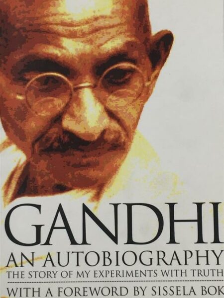 Gandhi, An Autobiography
