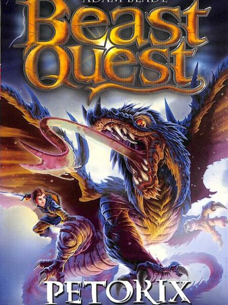 Beast Quest Petorix the Winged