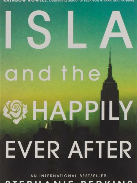 Isla and the Happily Ever Afte