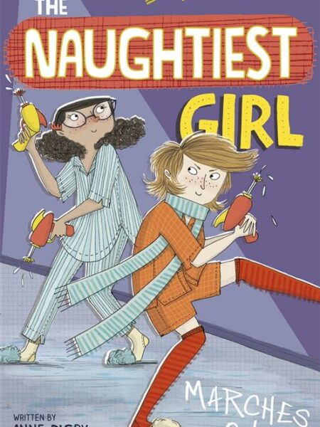 Naughtiest Girl Marches On