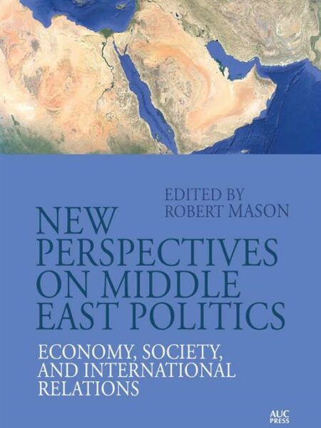 New Perspectives on Middle East Politics
