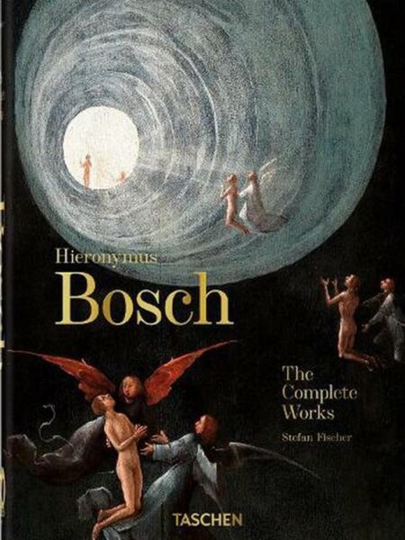 Hieronymus Bosch. The Complete Works