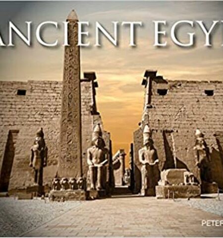 Ancient Egypt: Visual Explorer Guide