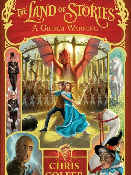 Land of Stories 3 Grimm Warnin