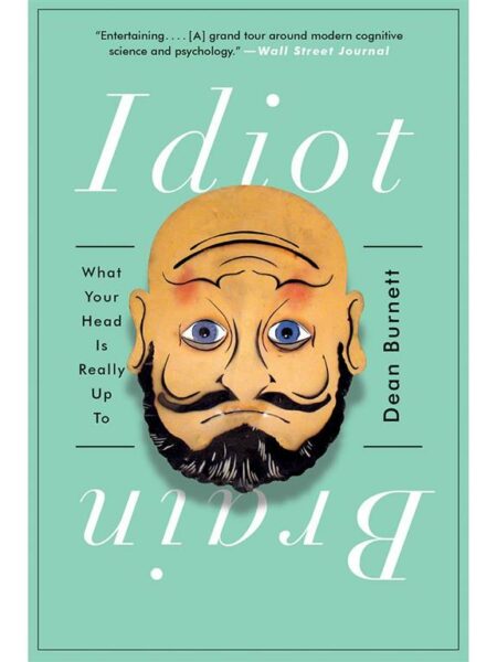 Idiot Brain