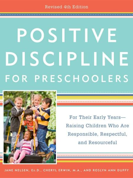 Positive Discipline for Presch