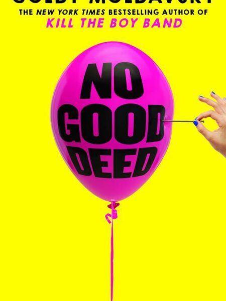 No Good Deed