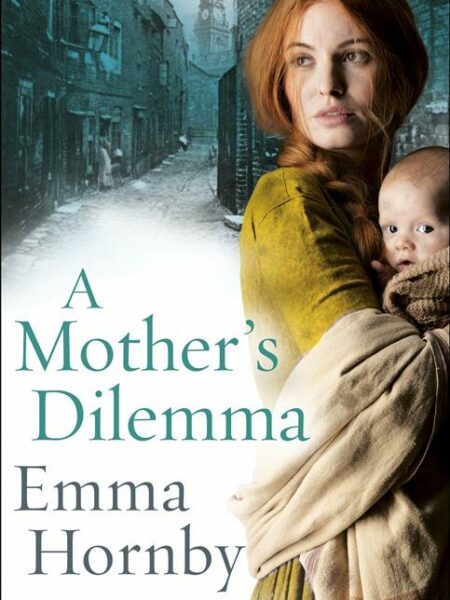 Mother’s Dilemma