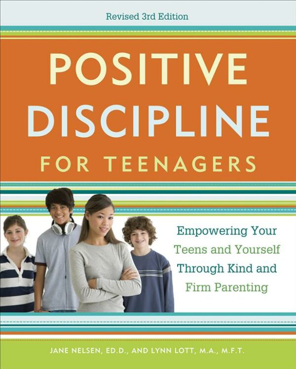 Positive Discipline for Teenag