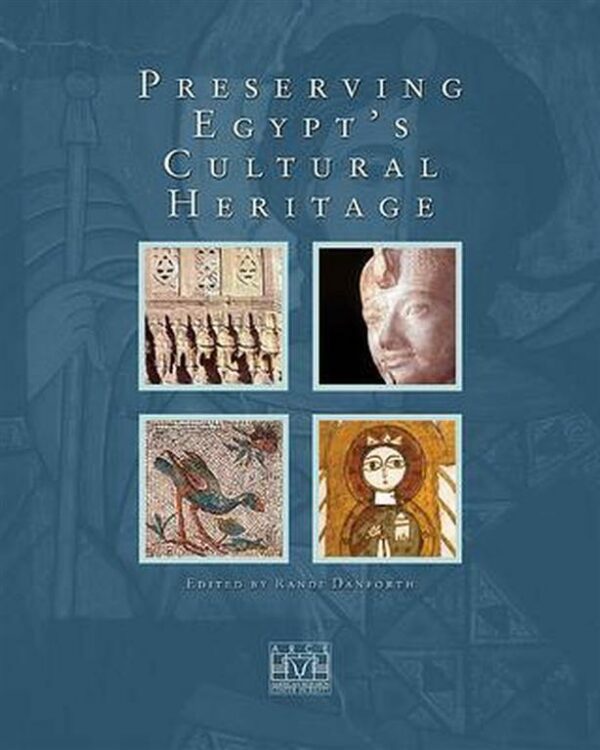 Preserving Egypt's Cultural He