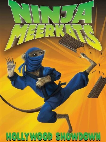 Ninja Meerkats 4 Hollywood Sho