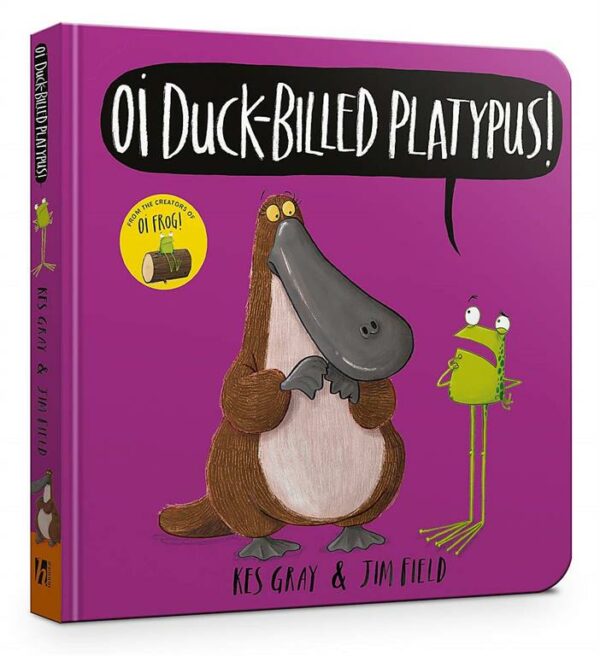 Oi Duck billed Platypus Oi Fro