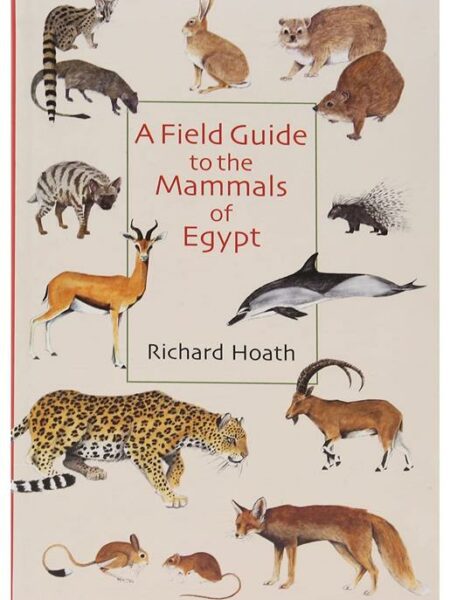 Field Guide to the Mammals of