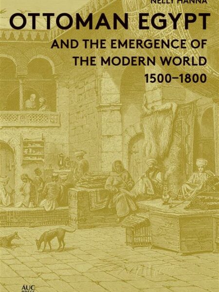 Ottoman Egypt and the Emergenc