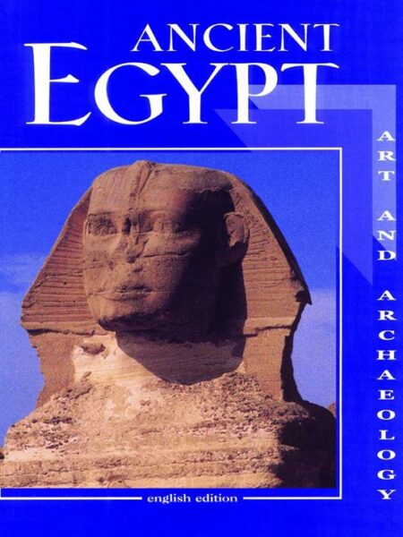 Ancient Egypt Art and Archaeol