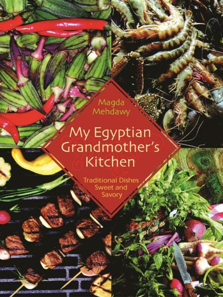 My Egyptian Grandmother's Kitchen