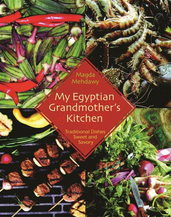 My Egyptian Grandmother's Kitchen