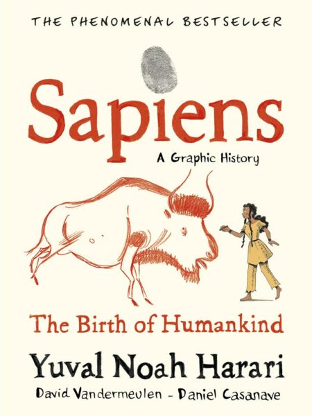 Sapiens A Graphic History Vol