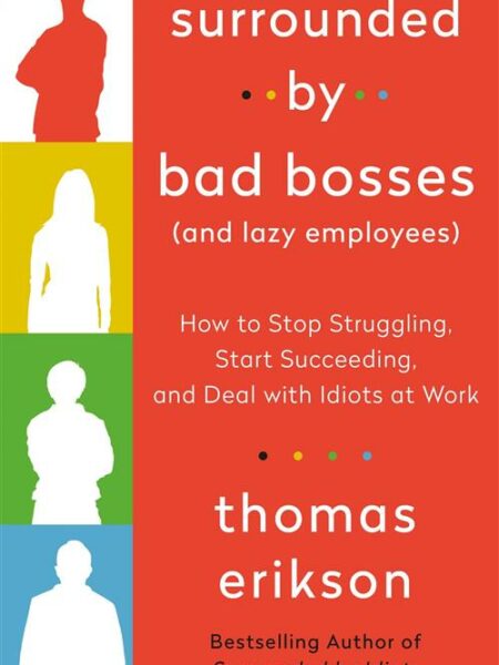 Surrounded by Bad Bosses