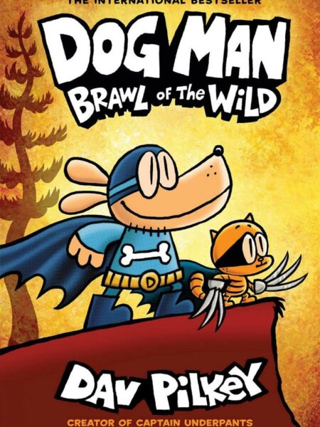 Dog Man 6: Brawl of the Wild