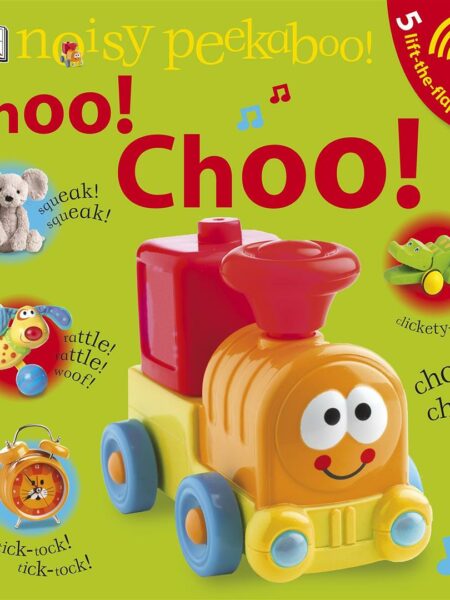 Noisy Peekaboo Choo! Choo!