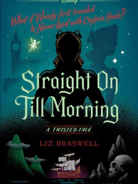 A Twisted Tale: Straight On Till Morning