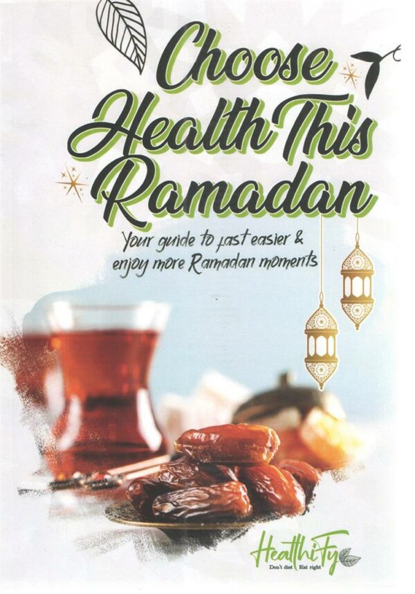 Choose Health this Ramadan