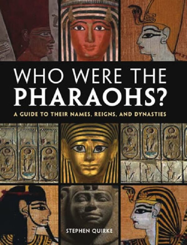 Who Were the Pharaohs?
