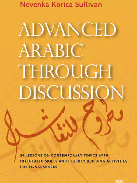 Advanced Arabic Through Discusssion