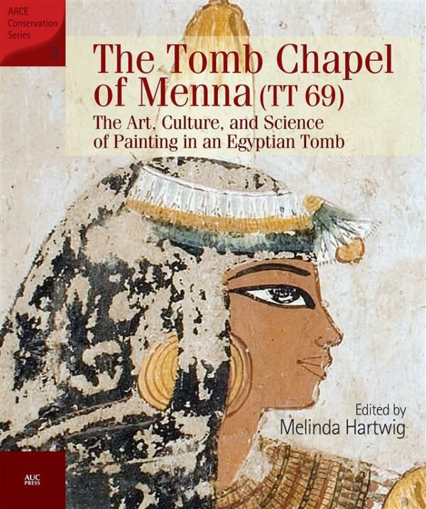 The Tomb Chapel of Menna (TT