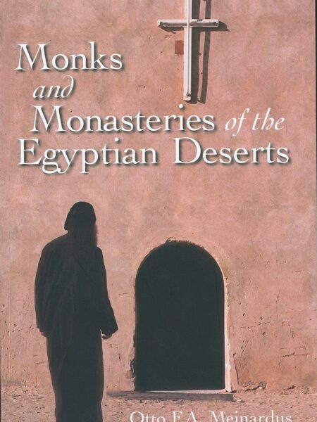 Monks and Monasteries of the E