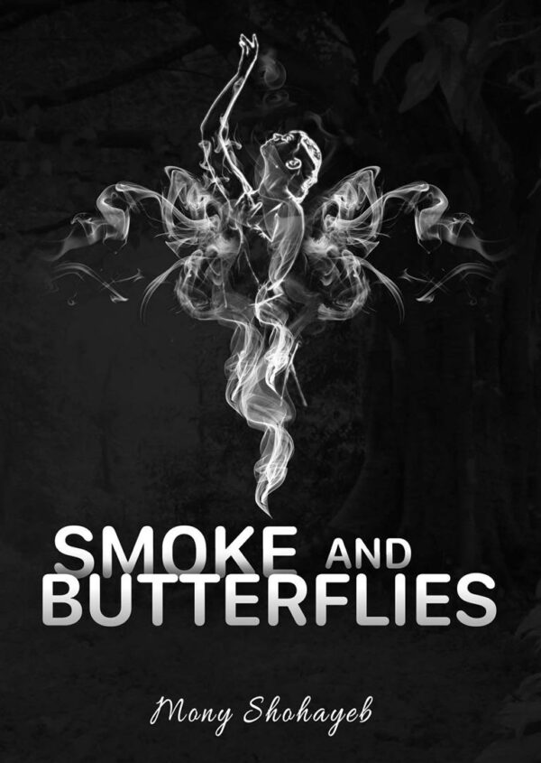 Smoke and Butterflies