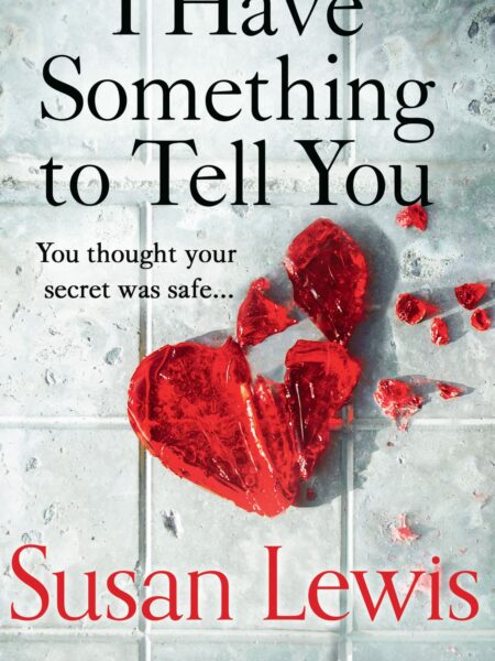 I Have Something To Tell You