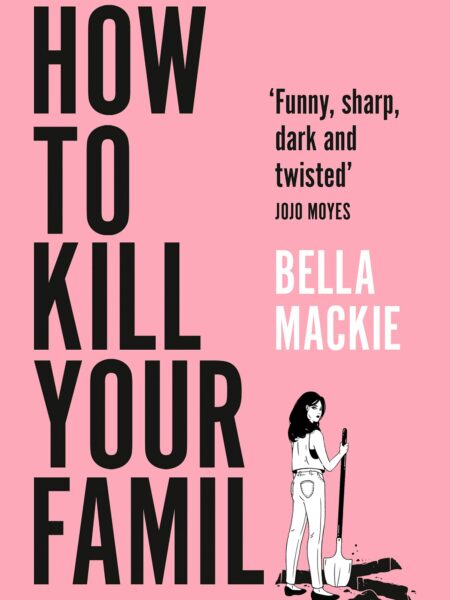 How To Kill Your Family