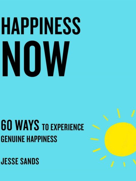 Happiness Now