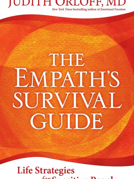 The Empath's Survival Guide