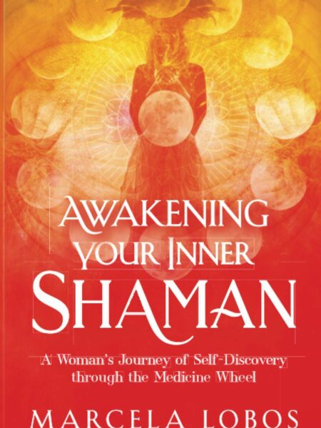 Awakening Your Inner Shaman