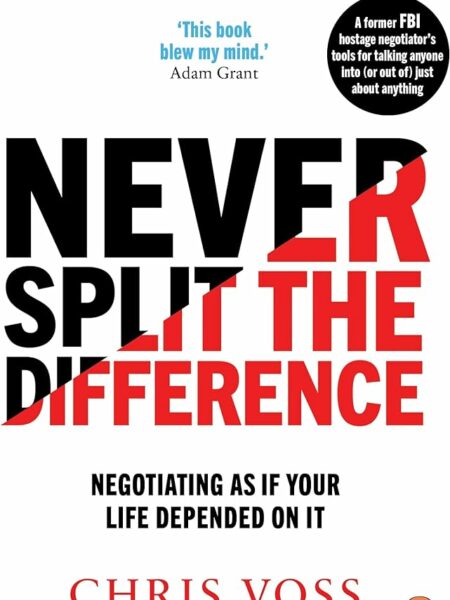 Never Split The Difference