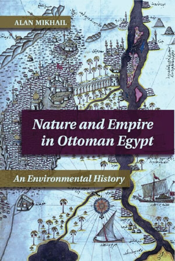 Nature and Empire in Ottoman E