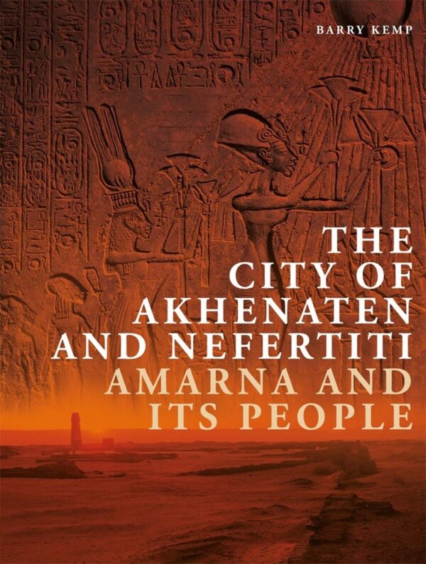 The City of Akhenaten and Nefe
