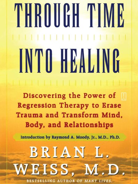 Through Time Into Healing