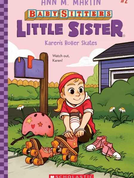 Baby-Sitters Little Sister 2: Karen's Roller Skates