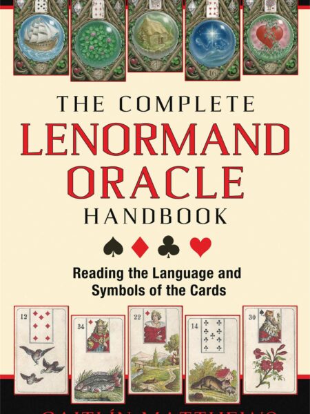 The Complete Lenormand Oracle