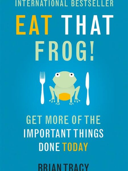 Eat That Frog!