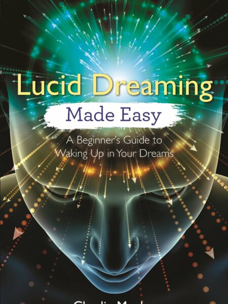 Lucid Dreaming Made Easy