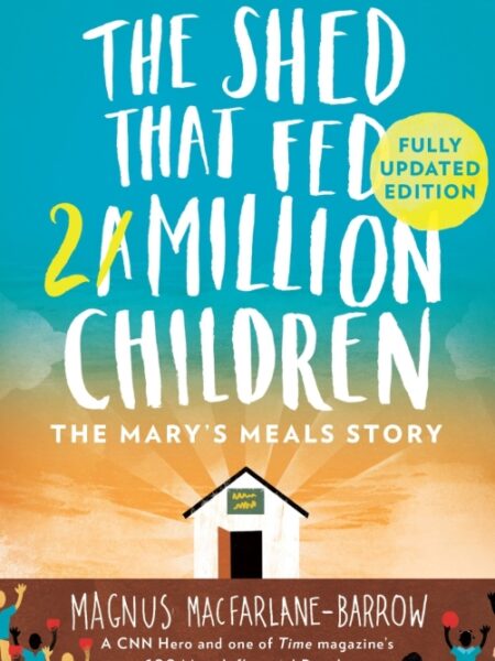 Shed That Fed a Million Childr