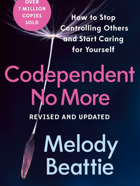 Codependent No More