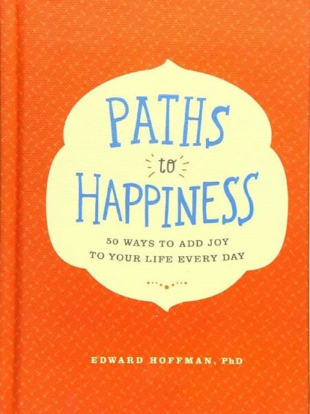 Paths to Happiness