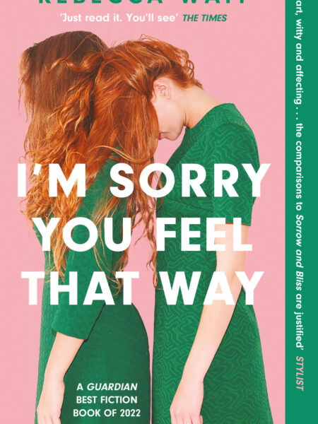 I'm Sorry You Feel That Way