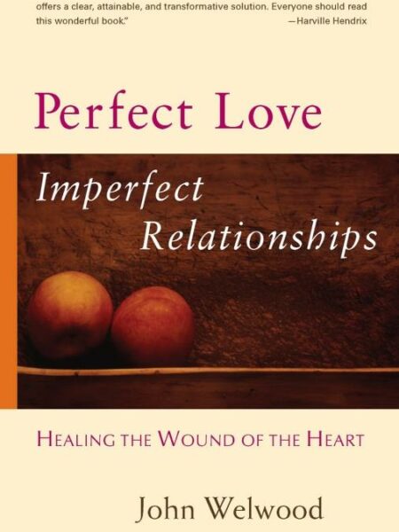 Perfect Love, Imperfect Relati